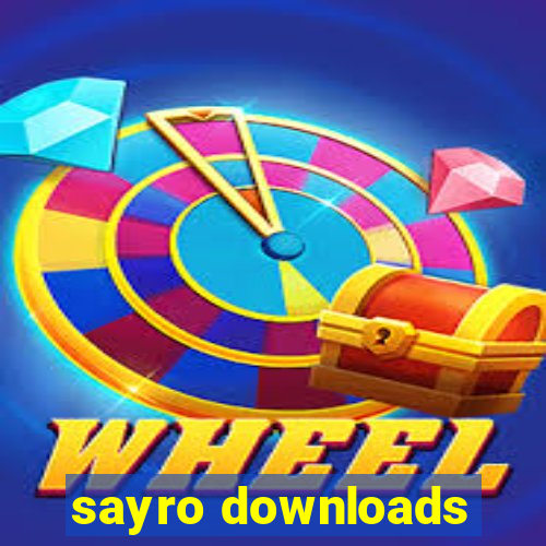 sayro downloads